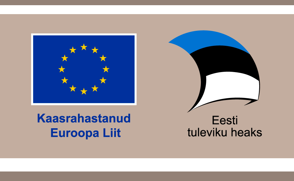Kaasrahastanud Euroopa Liit ja Eesti tuleviku heaks